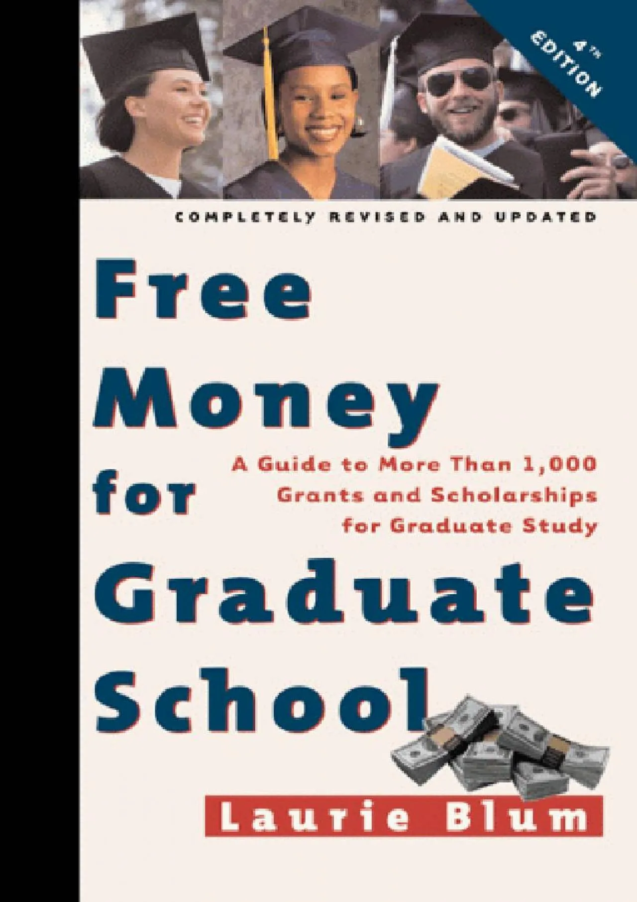 PDF-[READ] - Free Money for Graduate School, Fourth Edition