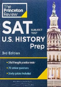 [DOWNLOAD] -  Princeton Review SAT Subject Test U.S. History Prep, 3rd Edition: 3 Practice