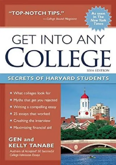 [EPUB] -  Get into Any College: Secrets of Harvard Students