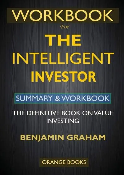 [EBOOK] -  WORKBOOK For The Intelligent Investor: The Definitive Book on Value Investing