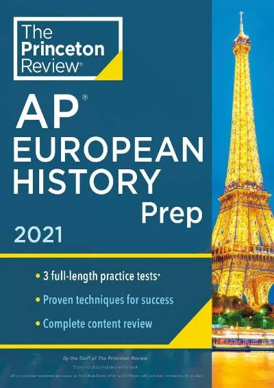 [DOWNLOAD] -  Princeton Review AP European History Prep, 2021: 3 Practice Tests + Complete Content Review + Strategies & Techniques (202...