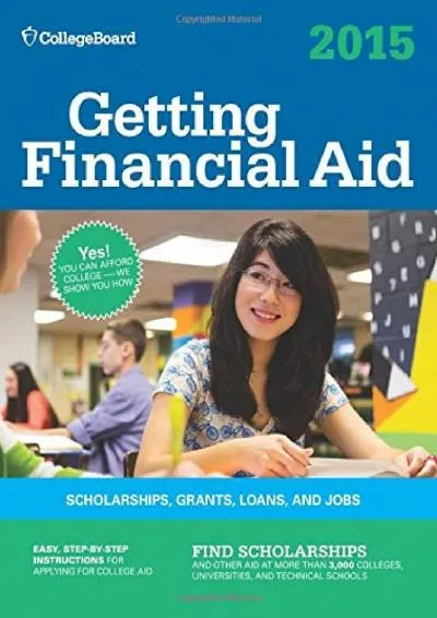 [READ] -  Getting Financial Aid 2015: All-New Ninth Edition (College Board Guide to Getting Financial Aid)