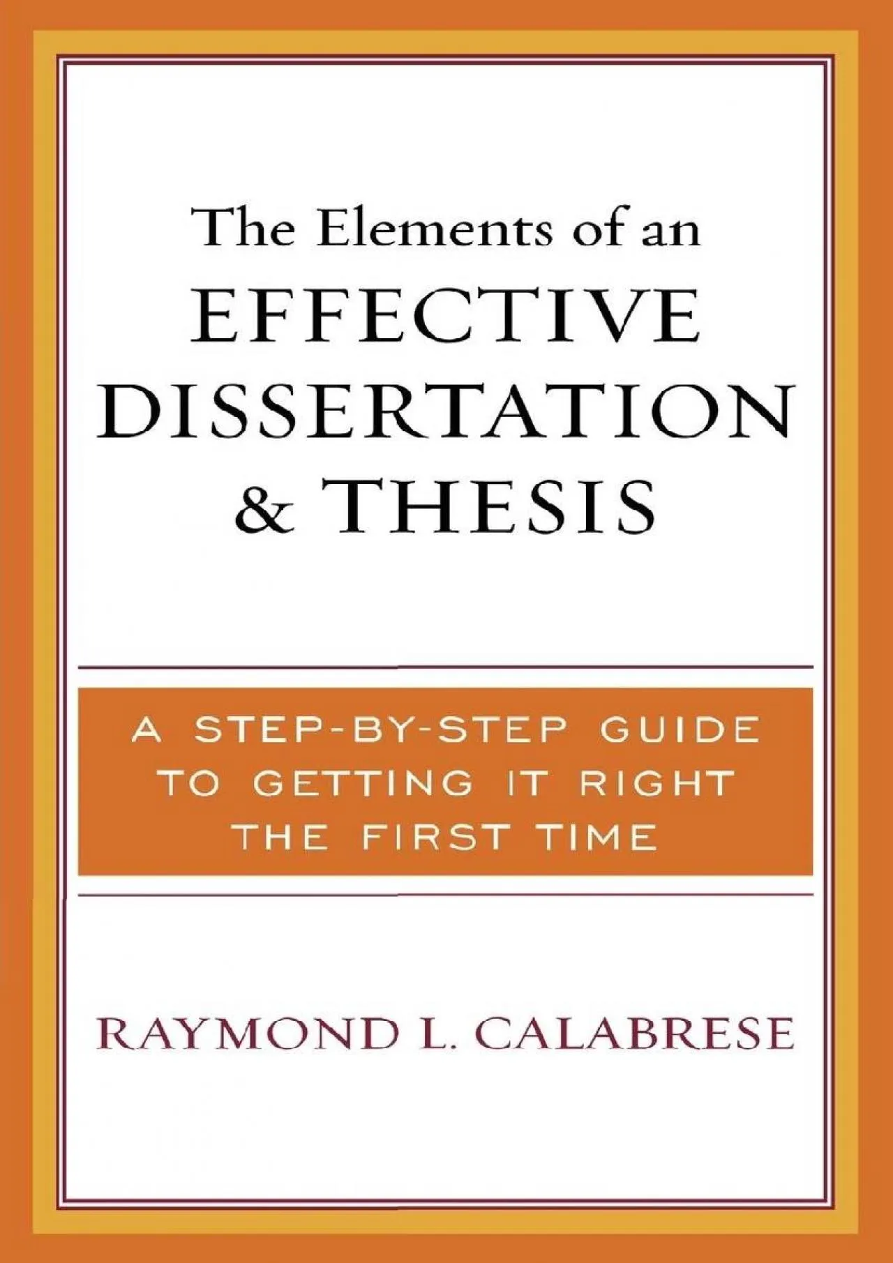 PDF-[EPUB] - The Elements of an Effective Dissertation and Thesis: A Step-by-Step Guide to