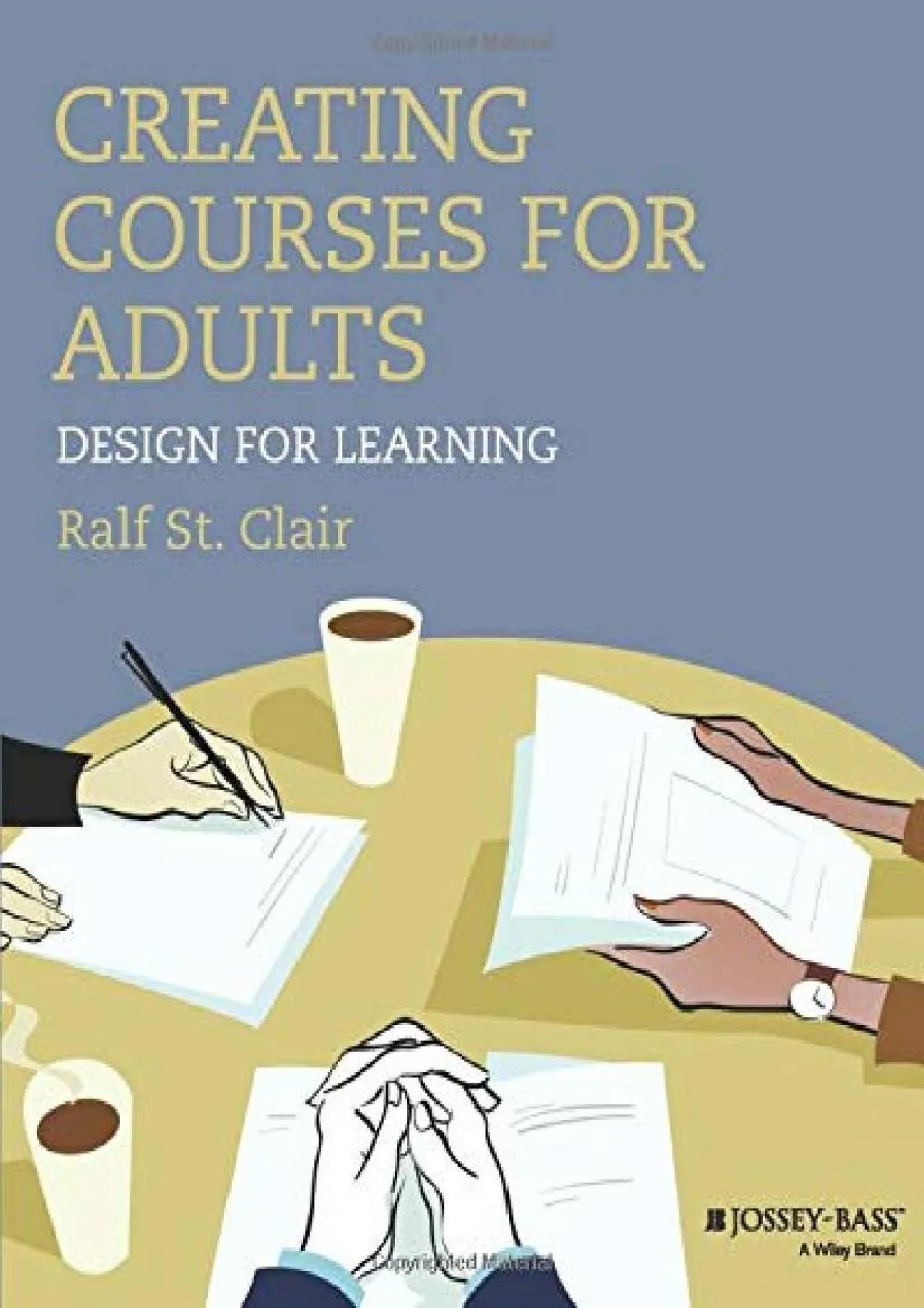 PDF-[EBOOK] - Creating Courses for Adults: Design for Learning (Jossey-bass Higher and Adult