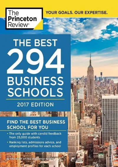 [READ] -  The Best 294 Business Schools, 2017 Edition: Find the Best Business School for