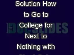 [EBOOK] -  The Scholarship & Financial Aid Solution How to Go to College for Next to Nothing with Short Cuts, Tricks, and Tips from S...