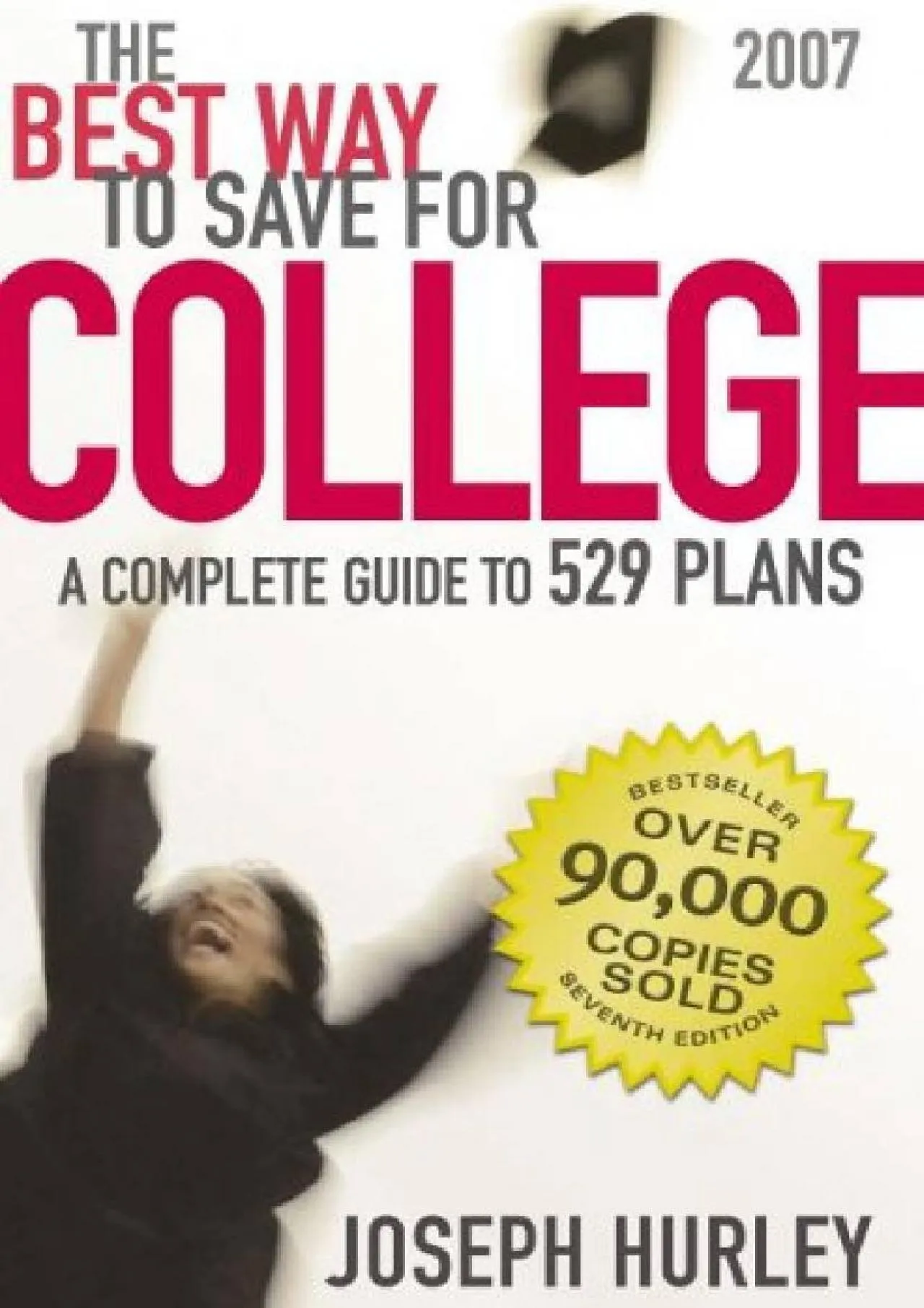 PDF-[DOWNLOAD] - The Best Way to Save for College 2007: A Complete Guide to 529 Plans (Best