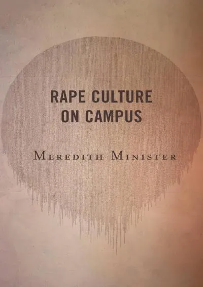 [DOWNLOAD] -  Rape Culture on Campus