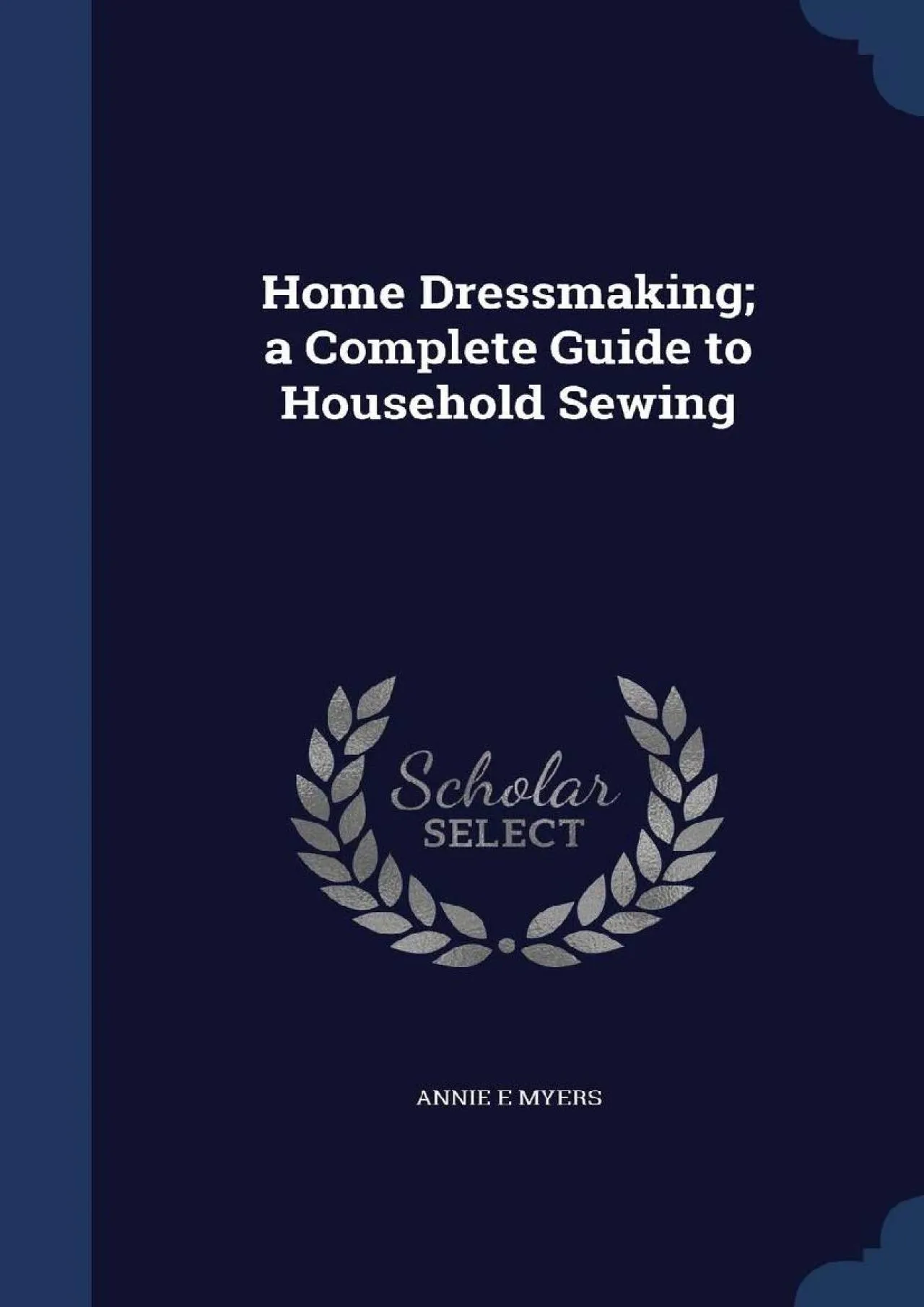 PDF-[EPUB] - Home Dressmaking a Complete Guide to Household Sewing