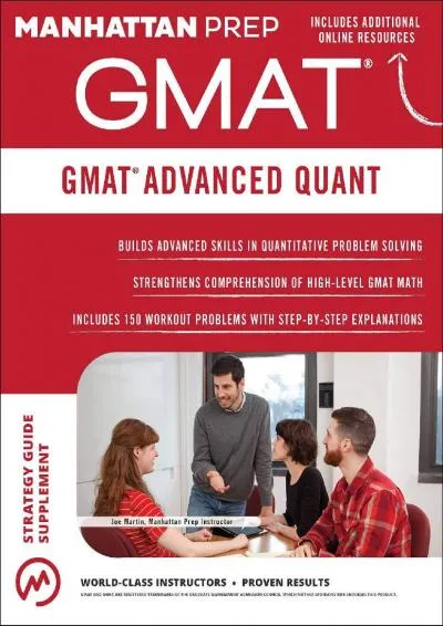 [READ] -  GMAT Advanced Quant: 250+ Practice Problems & Bonus Online Resources (Manhattan