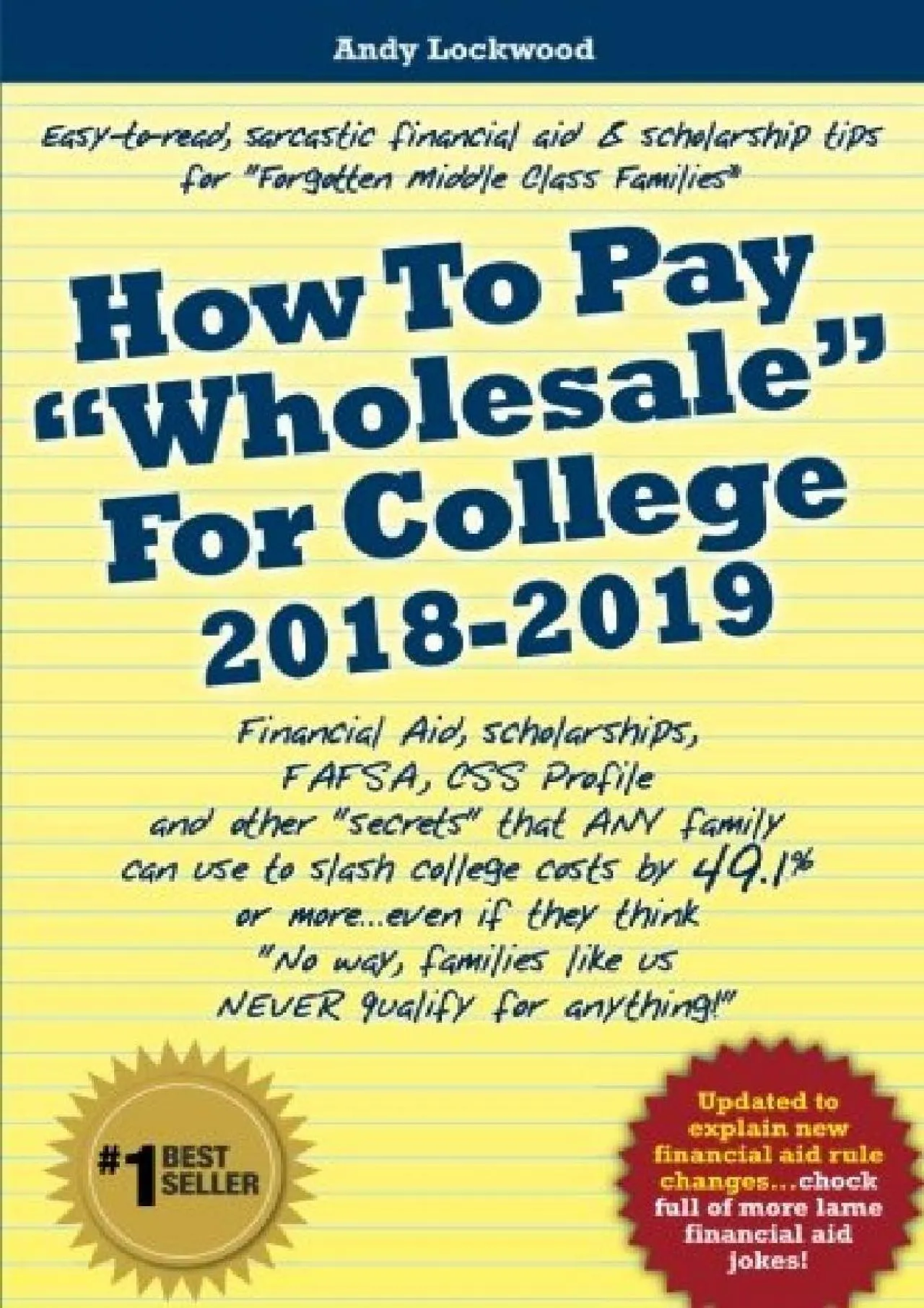 PDF-[EBOOK] - How To Pay Wholesale For College 2018-2019: Financial Aid, Scholarships, FAFSA,