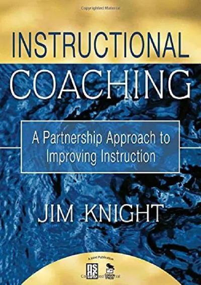 [READ] -  Instructional Coaching: A Partnership Approach to Improving Instruction