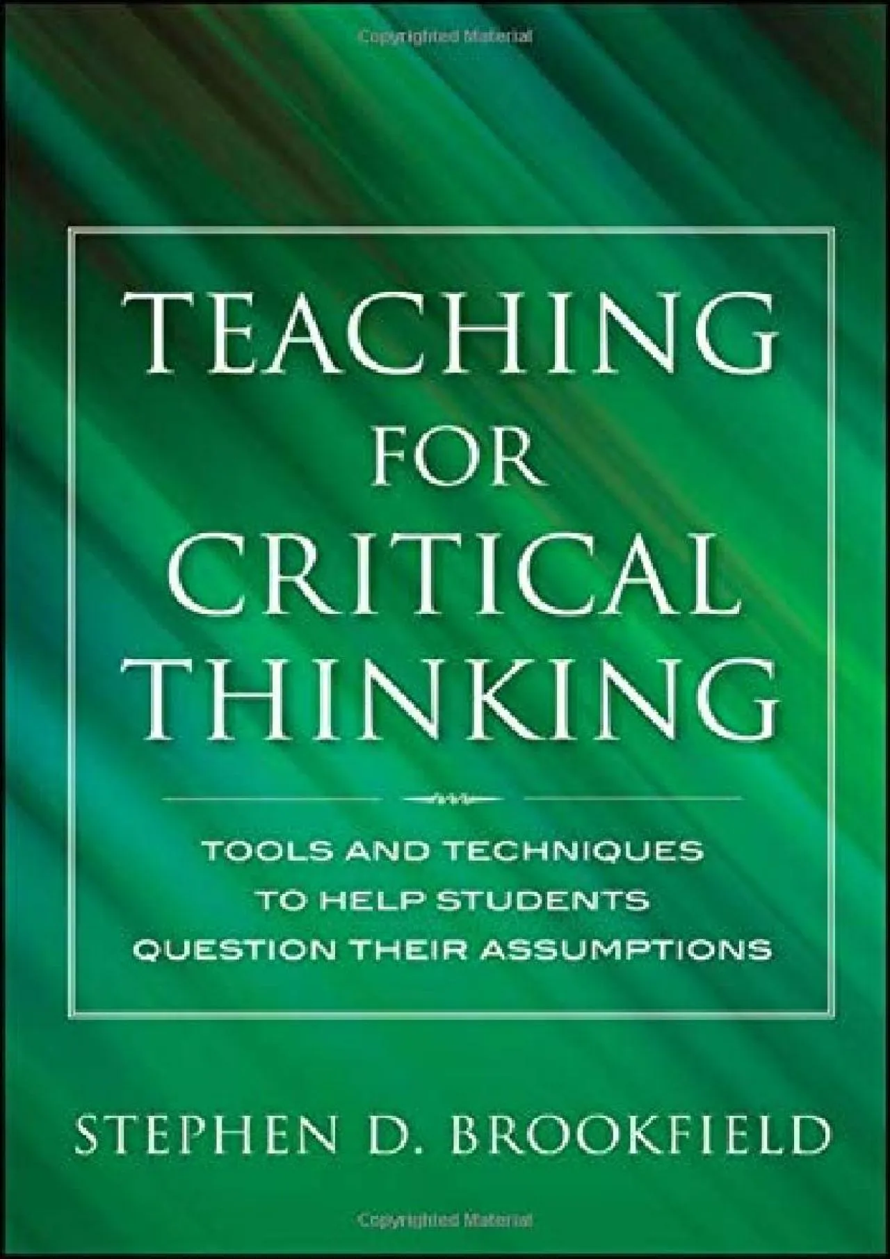 PDF-[READ] - Teaching for Critical Thinking: Tools and Techniques to Help Students Question