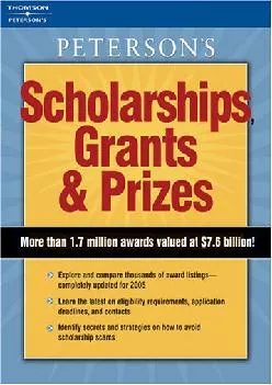 [EBOOK] -  Scholarships, Grants & Prizes 2006 (Peterson\'s Scholarships, Grants & Prizes)