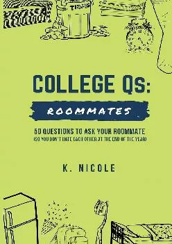 [READ] -  College Qs: Roommates: 50 questions to ask your roommate (so you don\'t hate