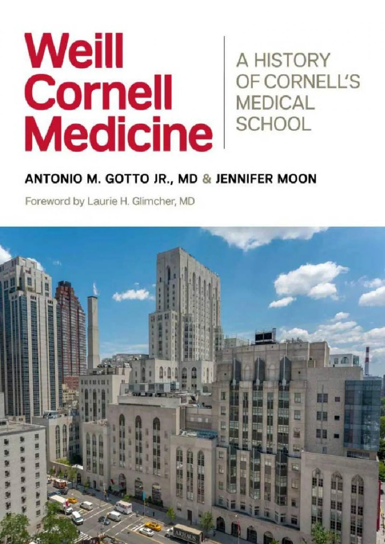 PDF-[DOWNLOAD] - Weill Cornell Medicine: A History of Cornell\'s Medical School