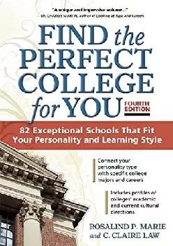 [READ] -  Find the Perfect College for You: 82 Exceptional School That Fit Your Personality