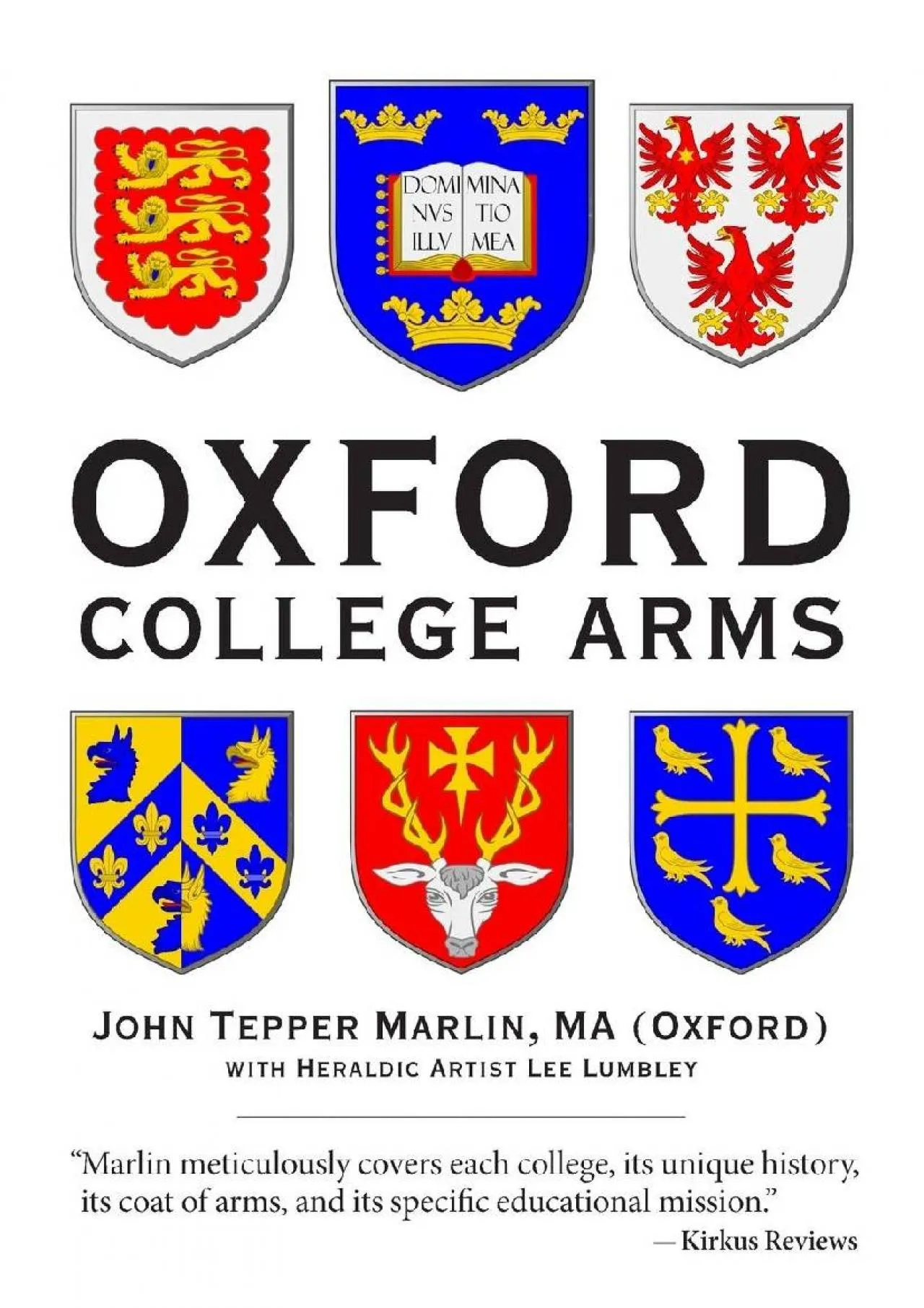 PDF-[DOWNLOAD] - Oxford College Arms: Intriguing Stories Behind Oxford\'s Shields