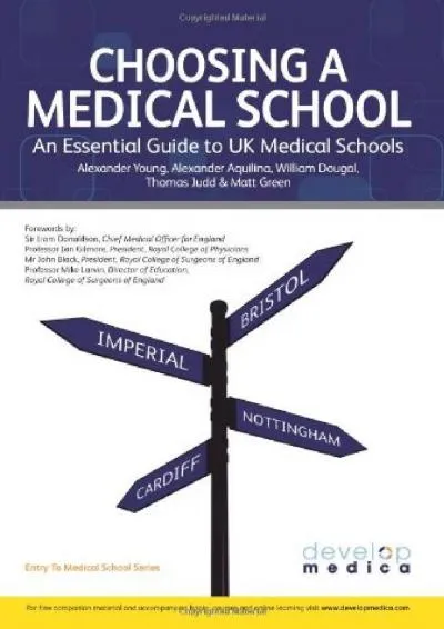 [EBOOK] -  Choosing a Medical School: An Essential Guide to UK Medical Schools (Developmedica)