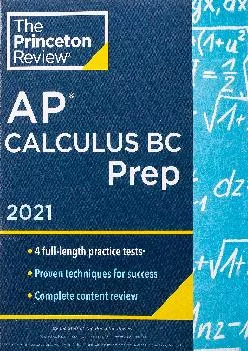 [EPUB] -  Princeton Review AP Calculus BC Prep, 2021: 4 Practice Tests + Complete Content Review + Strategies & Techniques (2021) (C...