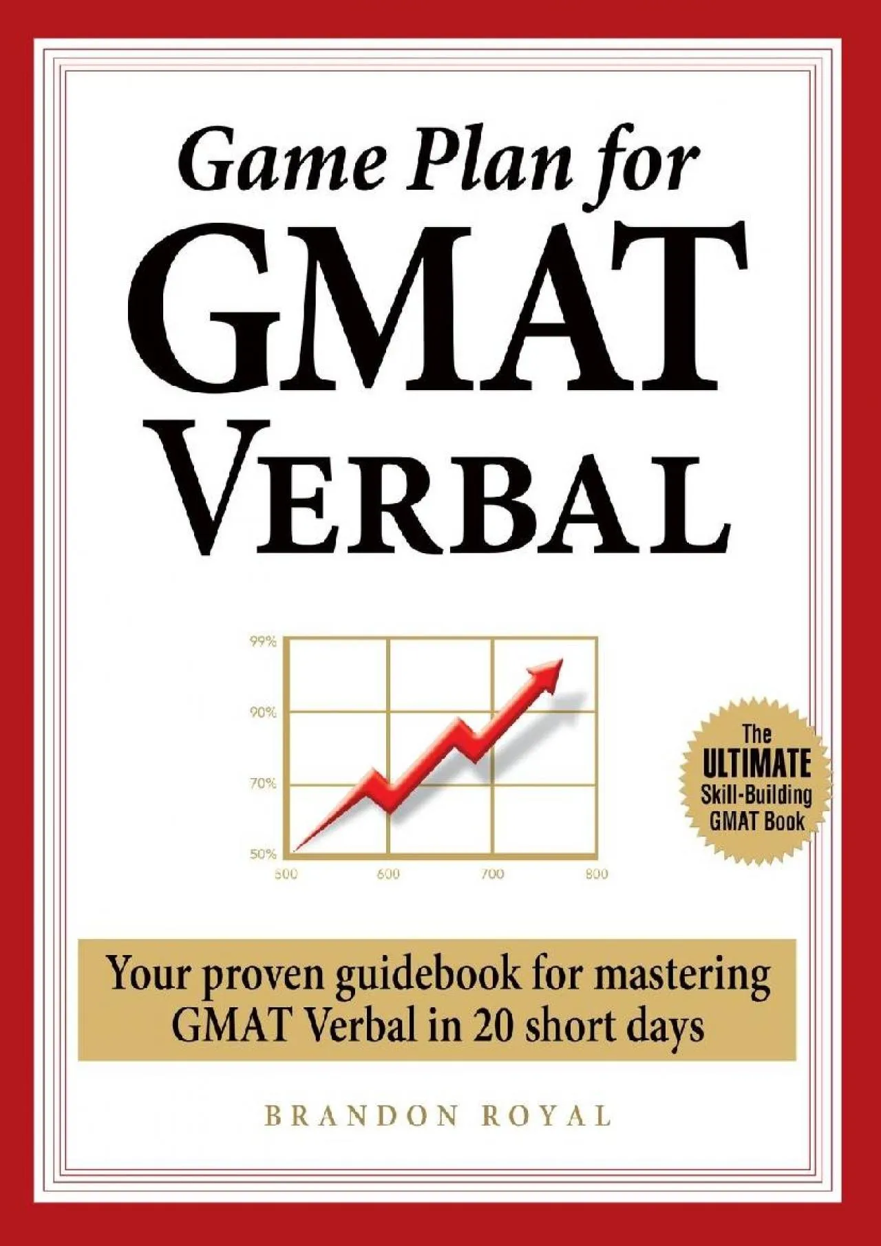 PDF-[READ] - Game Plan for GMAT Verbal: Your Proven Guidebook for Mastering GMAT Verbal in