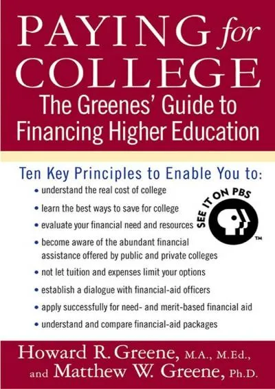 [EBOOK] -  Paying for College: The Greenes\' Guide to Financing Higher Education