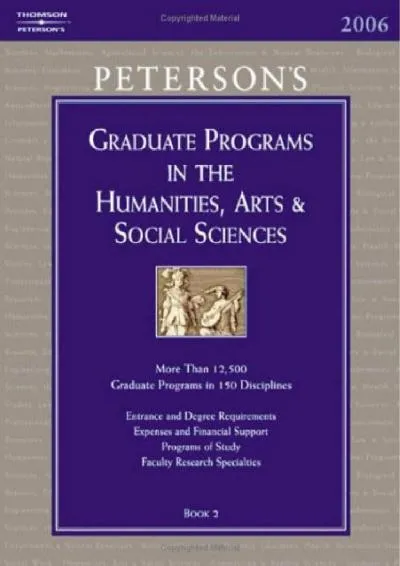 [READ] -  Grad Guides Book 2: Humanities/Arts/Soc Scis 2006 (Peterson\'s Graduate and Professional Programs in the Humanities, Arts a...