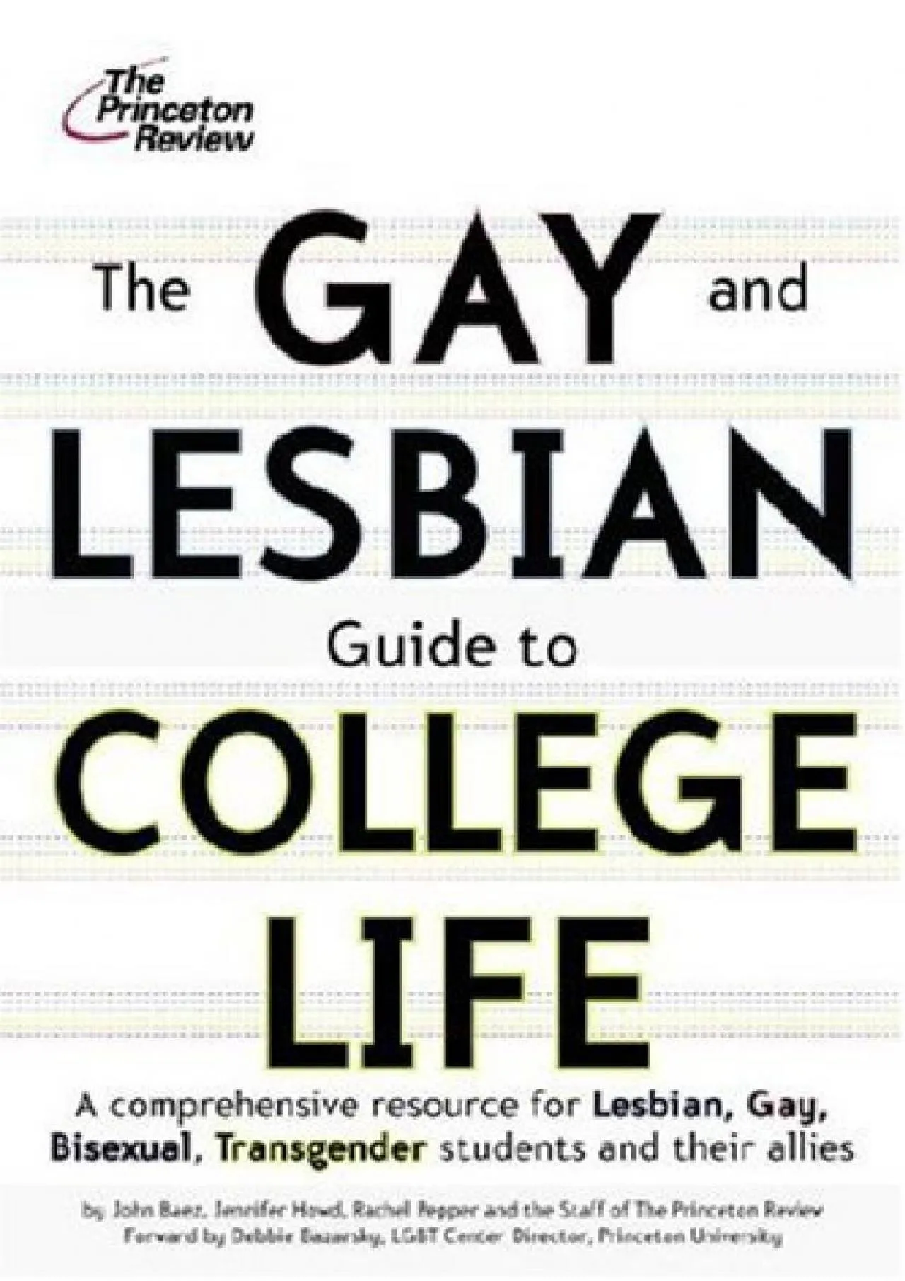 PDF-[DOWNLOAD] - The Gay and Lesbian Guide to College Life (College Admissions Guides)