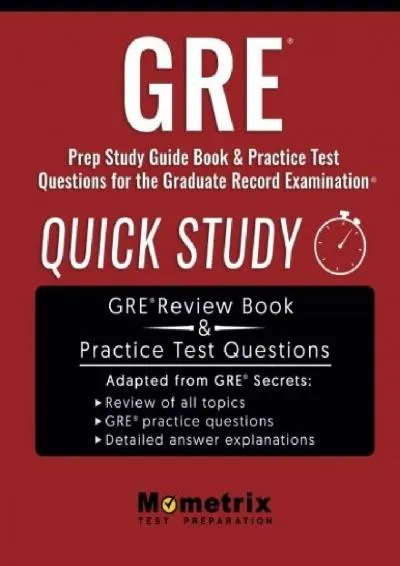 [EPUB] -  GRE Prep Study Guide: Quick Study Book & Practice Test Questions for the Graduate