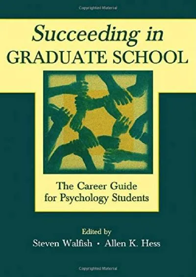 [EPUB] -  Succeeding in Graduate School: The Career Guide for Psychology Students