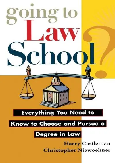 [EPUB] -  Going to Law School: Everything You Need to Know to Choose and Pursue a Degree in Law