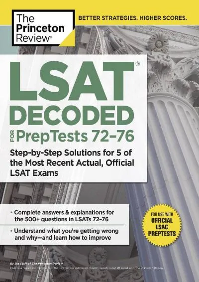 [EPUB] -  LSAT Decoded (PrepTests 72-76): Step-by-Step Solutions for 5 of the Most Recent