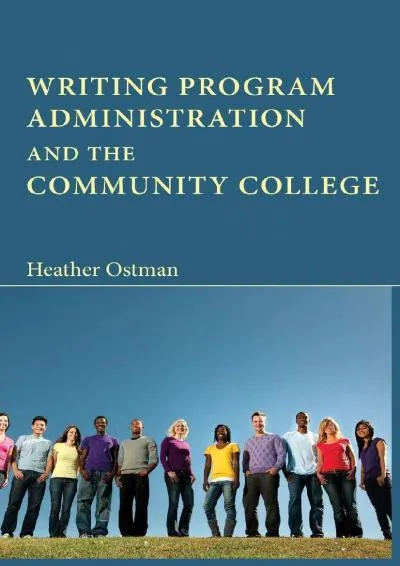 [EPUB] -  Writing Program Administration and the Community College