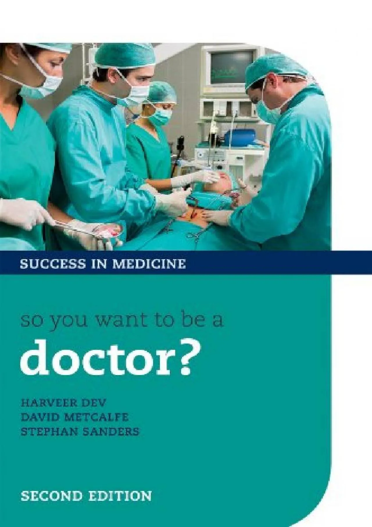 PDF-[EPUB] - So you want to be a doctor?: The ultimate guide to getting into medical school