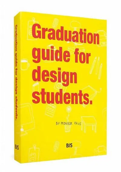 [READ] -  Graduation Guide for Design Students