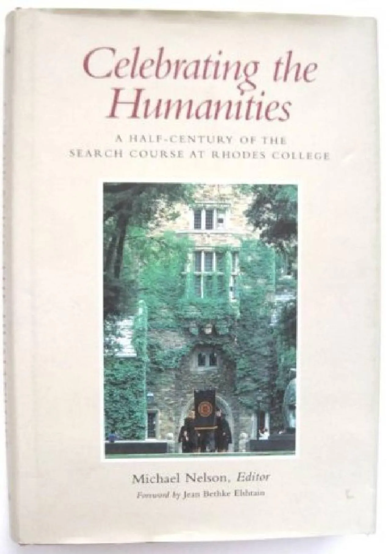 PDF-[DOWNLOAD] - Celebrating the Humanities: A Half-Century of the Search Course at Rhodes