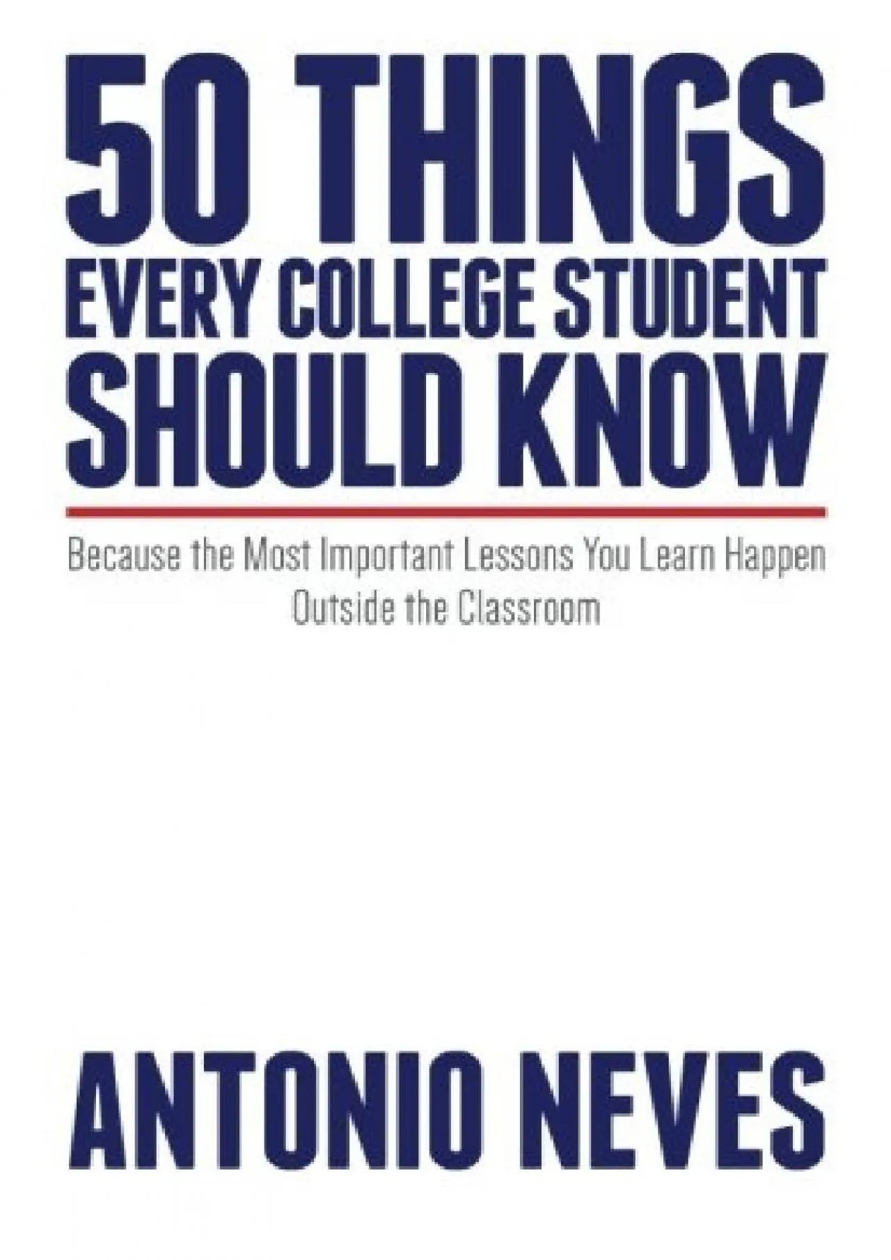 PDF-[READ] - 50 Things Every College Student Should Know: Because the Most Important Lessons