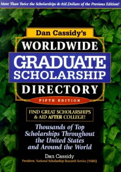 [READ] -  Dan Cassidy\'s Worldwide Graduate Scholarship Directory: Thousands of Top Scholarships Throughout the United States and Aro...