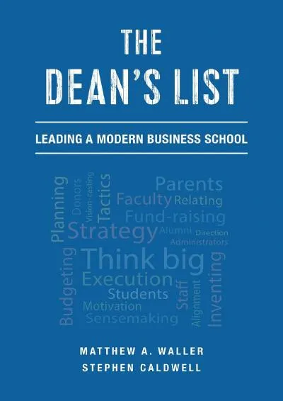 [DOWNLOAD] -  The Dean\'s List: Leading a Modern Business School