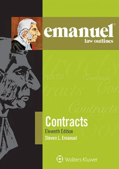 [DOWNLOAD] -  Emanuel Law Outline: Contracts (Emanuel Law Outlines)