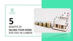 Benefits of Selling Your Home for Cash  Cash Buyer Lubbock
