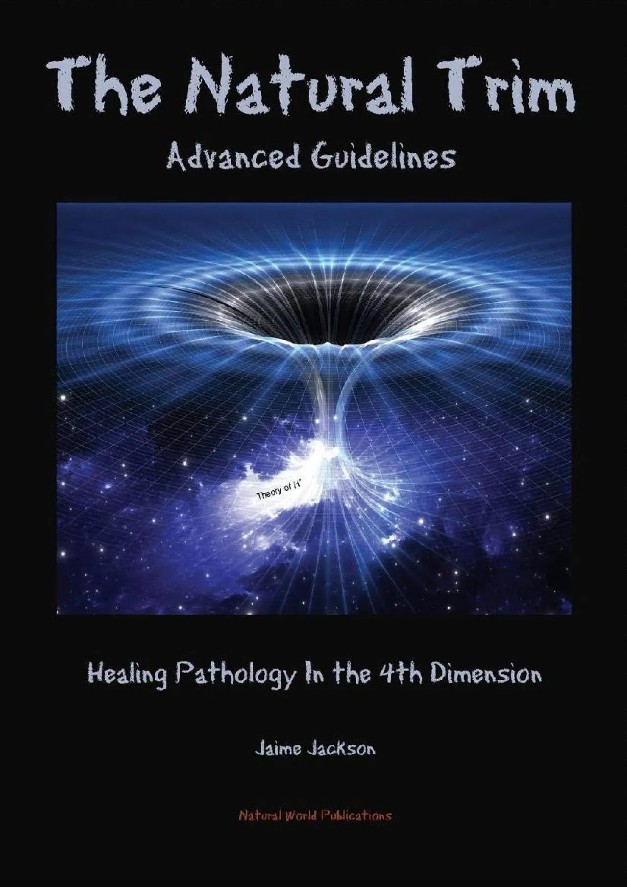 PDF-[READ] - The Natural Trim: Advanced Guidelines: Healing Pathology in the 4th Dimension