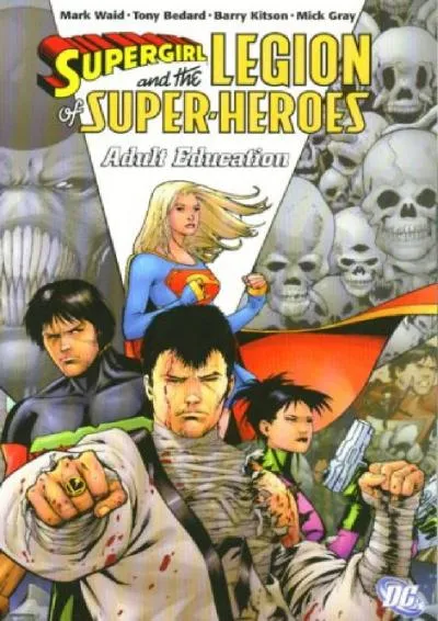 [EBOOK] -  Supergirl and the Legion of Super-Heroes Vol. 4: Adult Education