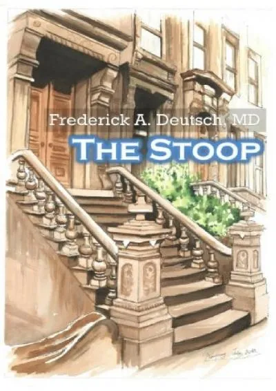 [EBOOK] -  The stoop: From a Jewish ghetto in Brooklyn to medical practice in Italy via college in the South, medical school in Ital...