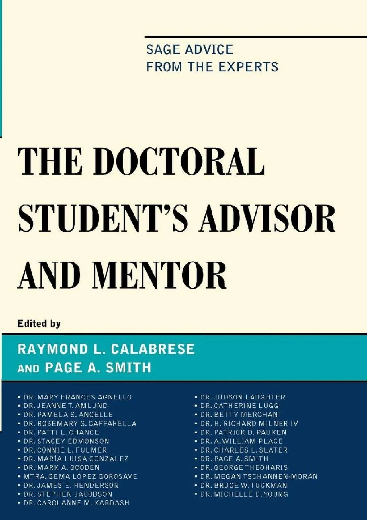 PDF-[DOWNLOAD] - The Doctoral Student\'s Advisor and Mentor: Sage Advice from the Experts