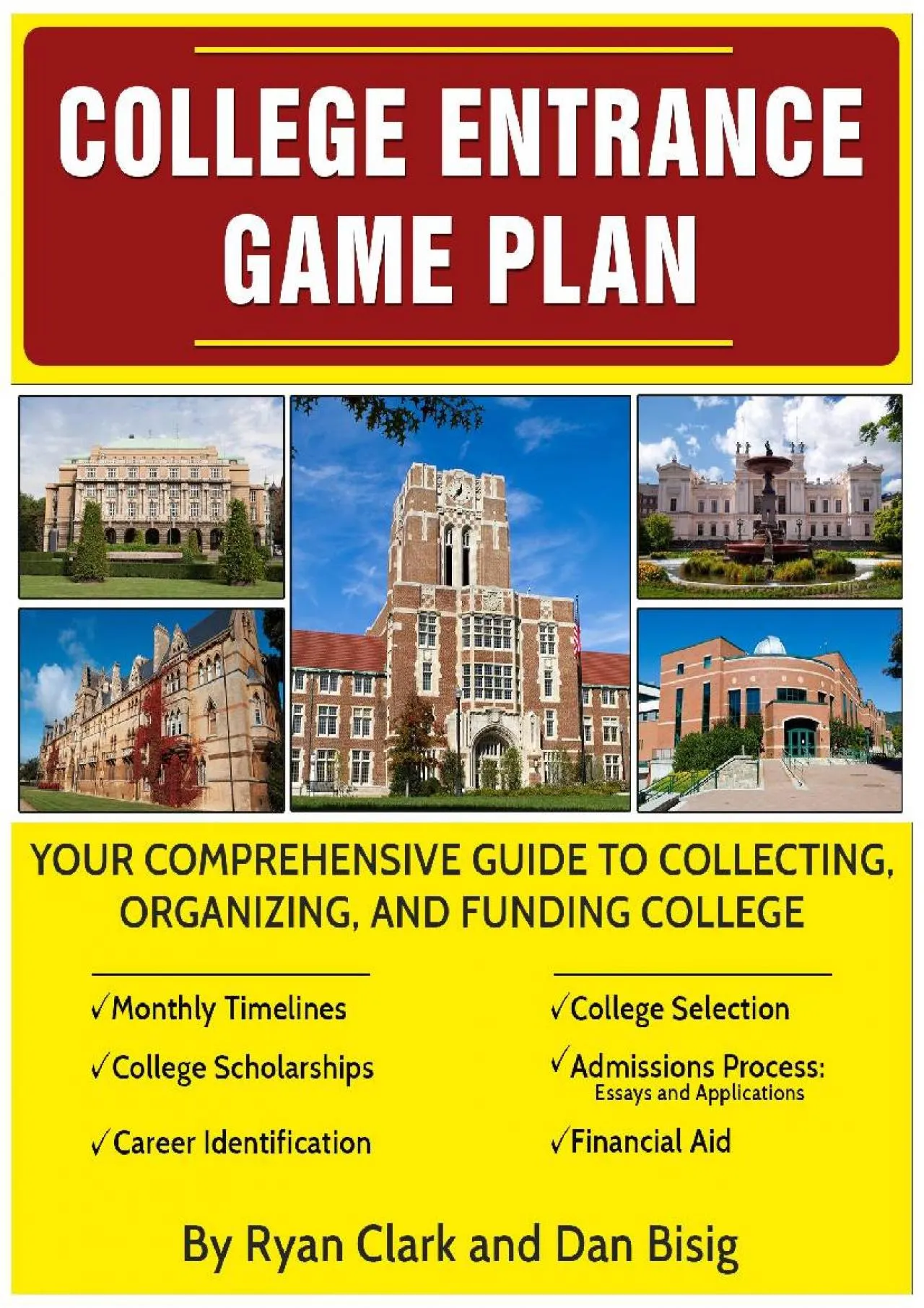 PDF-[EPUB] - College Entrance Game Plan: Your Comprehensive Guide to Collecting, Organizing,