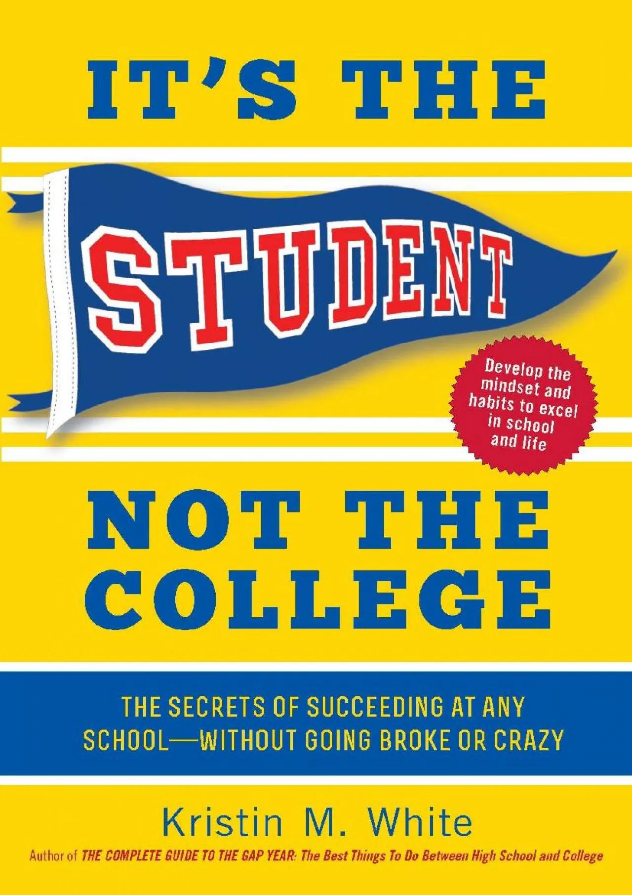 PDF-[EBOOK] - It\'s the Student, Not the College: The Secrets of Succeeding at Any School?Without