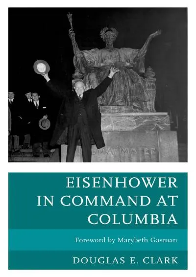 [DOWNLOAD] -  Eisenhower in Command at Columbia