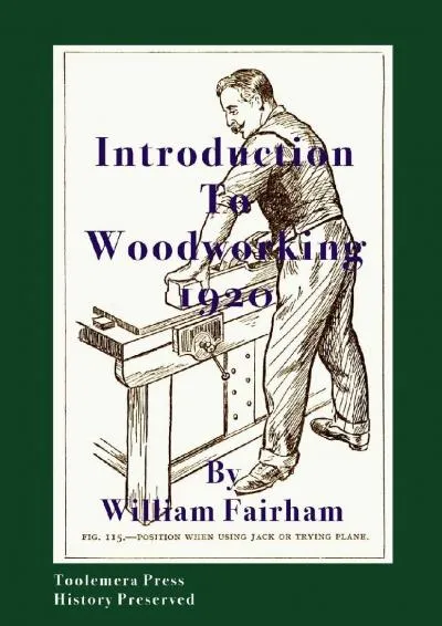 [EBOOK] -  Introduction To Woodworking 1920