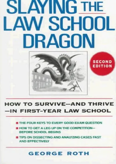 [EPUB] -  Slaying the Law School Dragon: How to Survive--And Thrive--In First-Year Law School